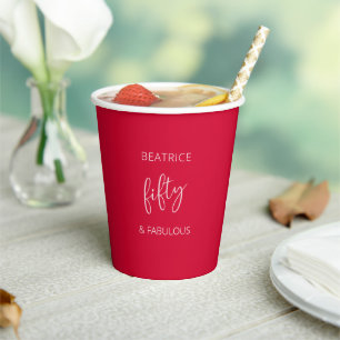 50 and Fabulous Birthday Red Modern Script Paper Cups