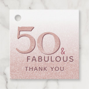 50 and Fabulous Birthday Rose Gold Elegant Favor Tags