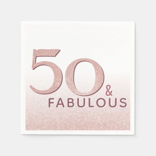 50 and Fabulous Birthday Rose Gold Elegant Text Napkins (Front)