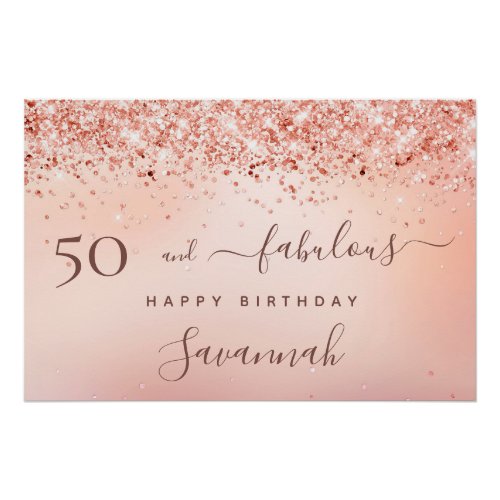 50 and Fabulous birthday rose gold pink glitter  Poster