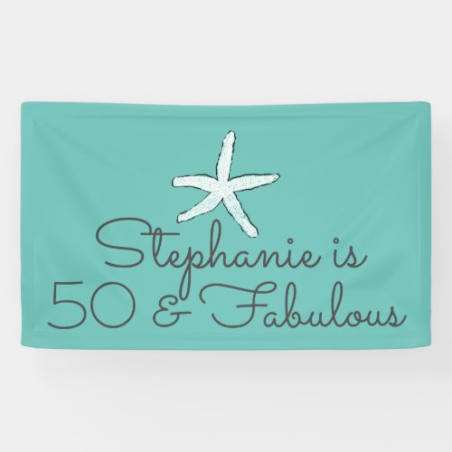 50 And Fabulous Birthday Starfish Beach Teal Blue Banner