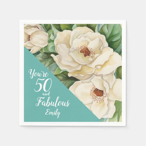 50 And Fabulous Birthday Teal Magnolia Name Floral Napkins