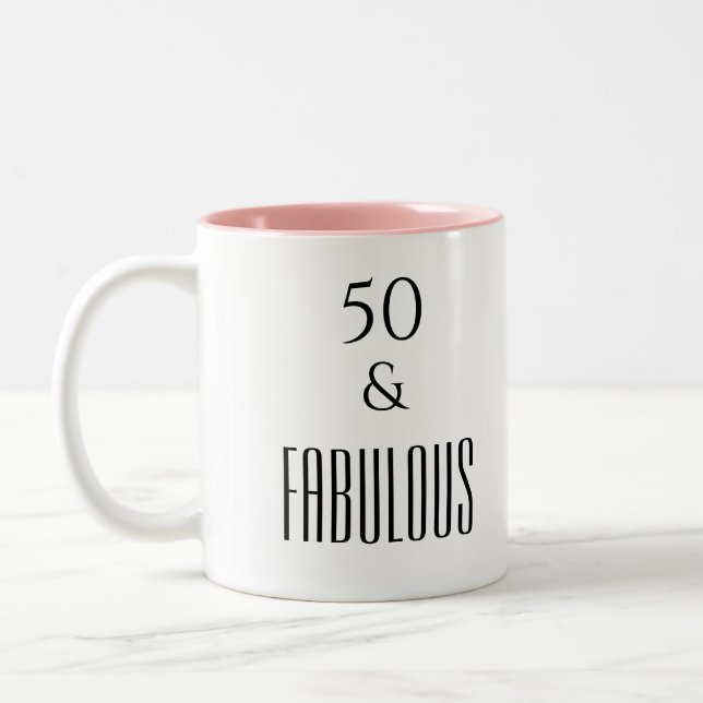 50 and Fabulous Birthday   Two-Tone Coffee Mug (Left)