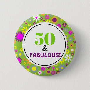50 and Fabulous Birthday Vintage Green Floral Button