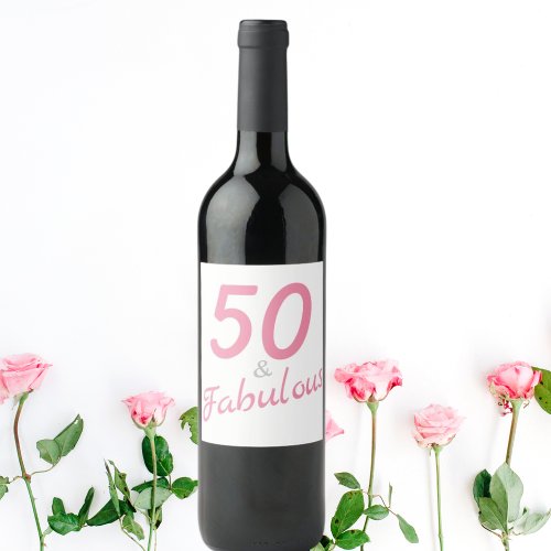 50 and Fabulous Birthday Wine Label