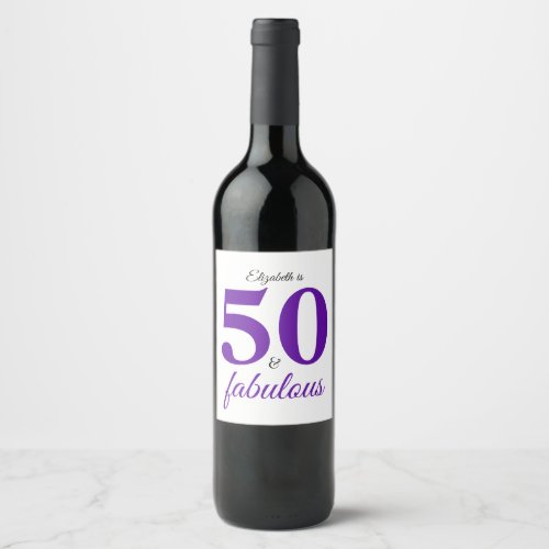 50 And Fabulous Birthday Wine Label