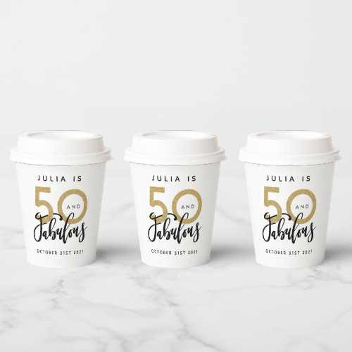 50 and fabulous black and gold birthday  paper cups