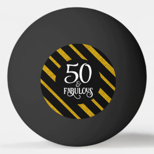 50 and Fabulous Black and Gold Ping Pong Ball