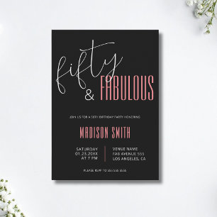50 and Fabulous Black and Pink 50th Birthday Invitation