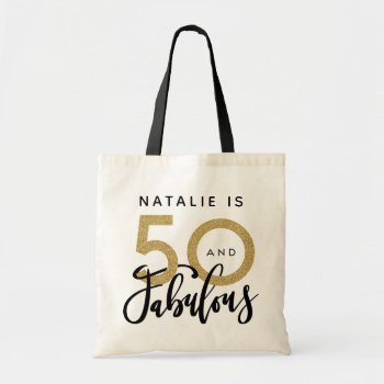 50 And Fabulous Black Gold Birthday Tote Bag by Stacy_Cooke_Art at Zazzle