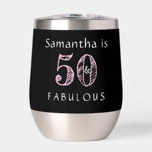 50 and Fabulous Black Pink Birthday Thermal Wine Tumbler