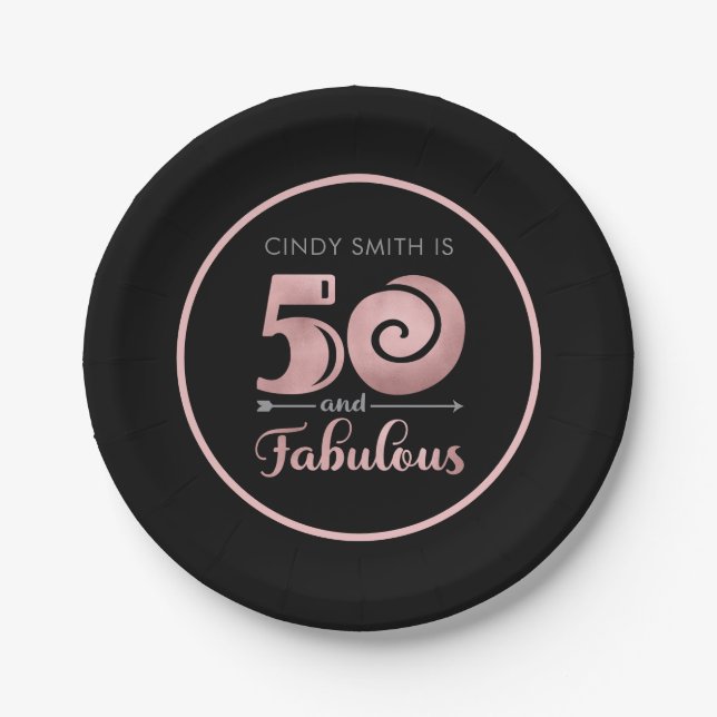 50 and Fabulous Black Rose Gold 50th Birthday Paper Plates (Front)