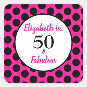 50 and Fabulous Bold Pink Square Sticker