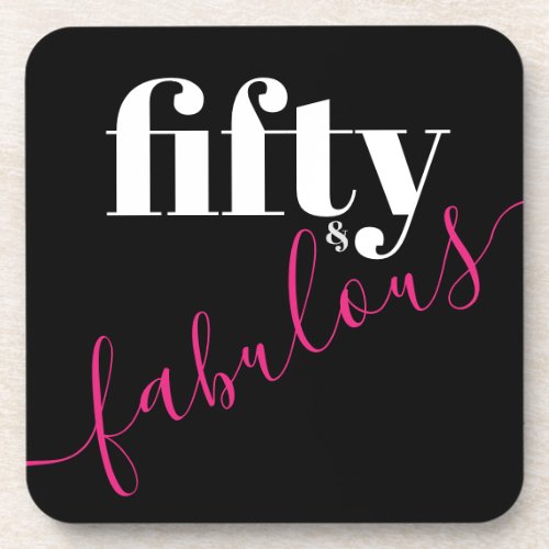 50 and Fabulous Bold White and Pink Text Beverage Coaster