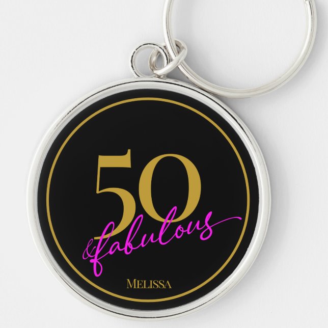 50 and Fabulous Chic Black Gold and Pink Script Keychain (Front)