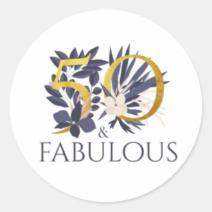 50 and Fabulous  Chic Floral Gold 50th Birthday Classic Round Sticker