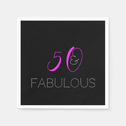 50 and fabulous  Chic Hot Pink Black Birthday Napkins