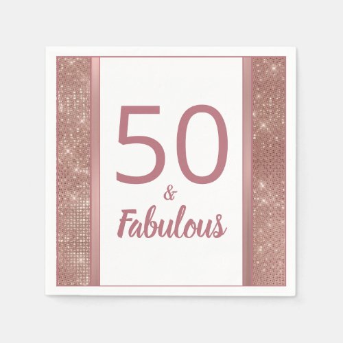 50 and Fabulous Chic Rose Gold 50th Birthday Party Napkins