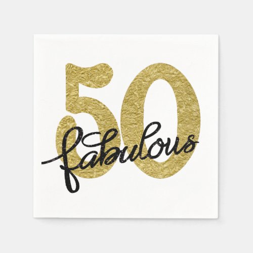 50 and Fabulous  Classy Gold Black and White Paper Napkins
