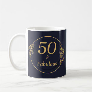 50 and Fabulous Coffee Mug