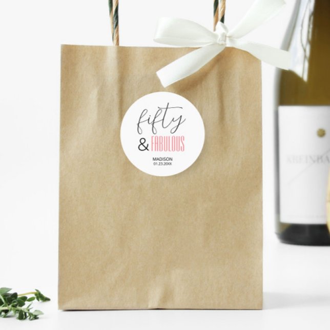 50 and Fabulous Custom 50th Birthday Modern Script Classic Round Sticker (Creator Uploaded)