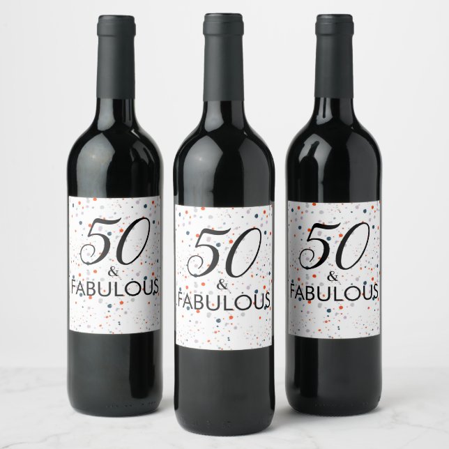 50 And Fabulous Customizable Birthday Party Wine Label (Bottles)