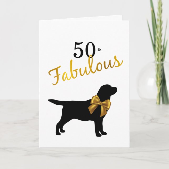 50 and Fabulous - Cute Dog - 50th Birthday Card (Front)