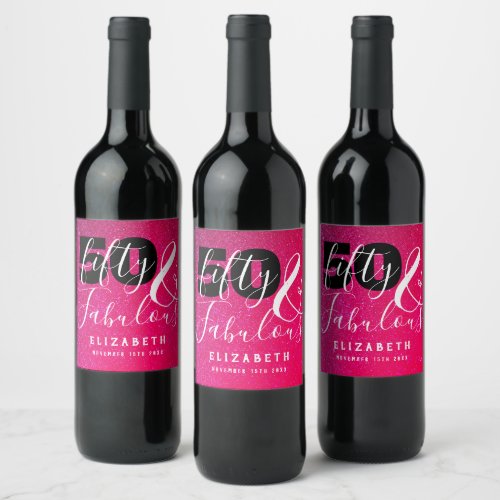50 And Fabulous Elegant 50th Birthday Hot Pink Wine Label