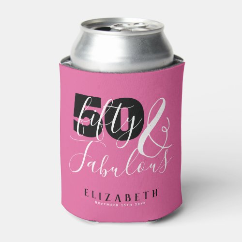 50 And Fabulous Elegant 50th Birthday Party Pink Can Cooler