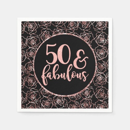 50 And Fabulous Elegant Rose Gold And Black Party Napkins