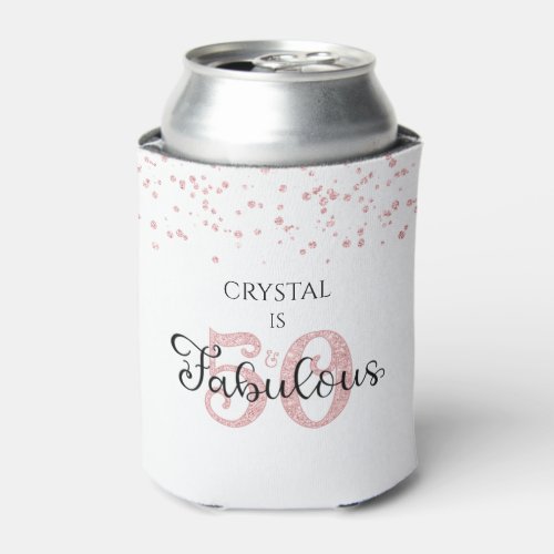 50 AND FABULOUS Elegant Rose Gold Glitter Name Can Cooler