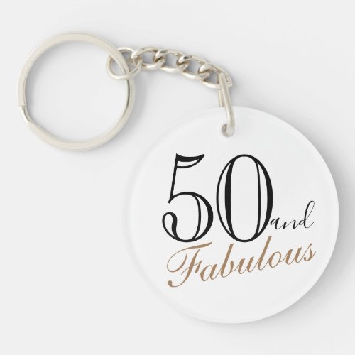 50 and Fabulous Elegant Script Woman 50th Birthday Keychain