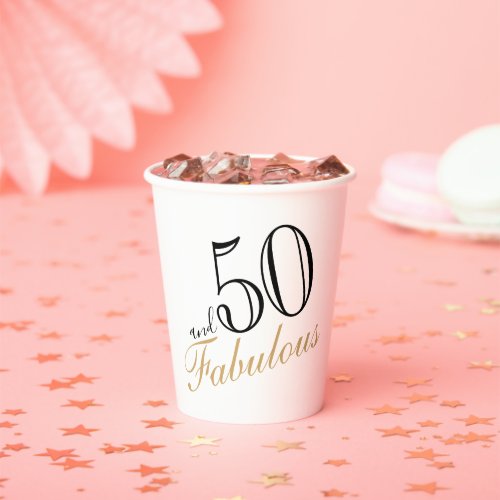 50 and Fabulous Elegant White Script Birthday  Paper Cups