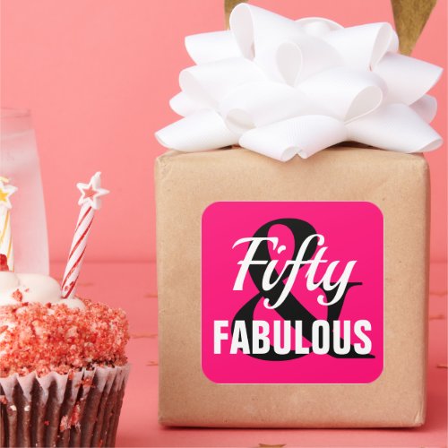 50 and Fabulous Fiftieth Birthday  Square Sticker