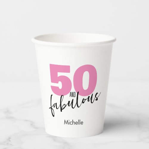 50 and fabulous gift 50th Birthday party pink  Paper Cups