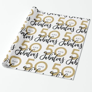 50 And Fabulous Gift Wrap by Stacy_Cooke_Art at Zazzle