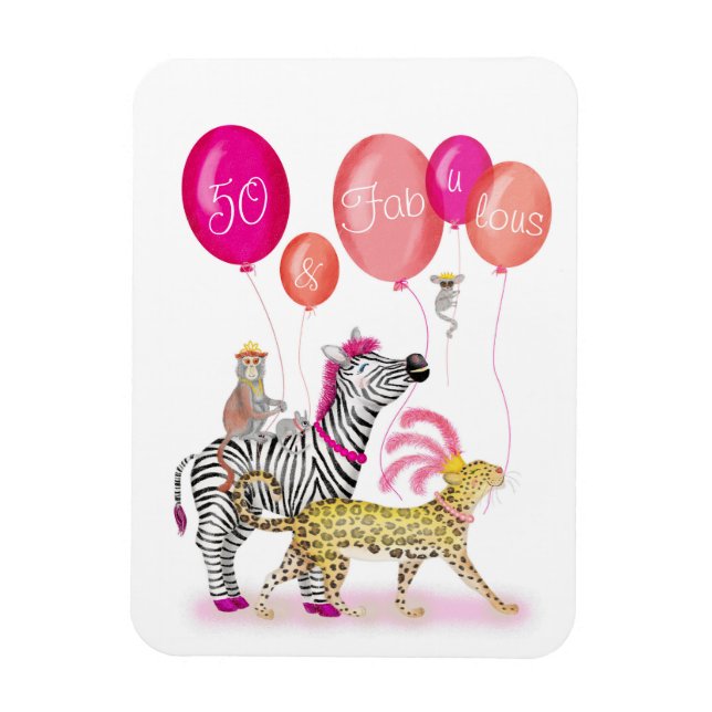 50 and Fabulous glamorous animals birthday magnet (Vertical)