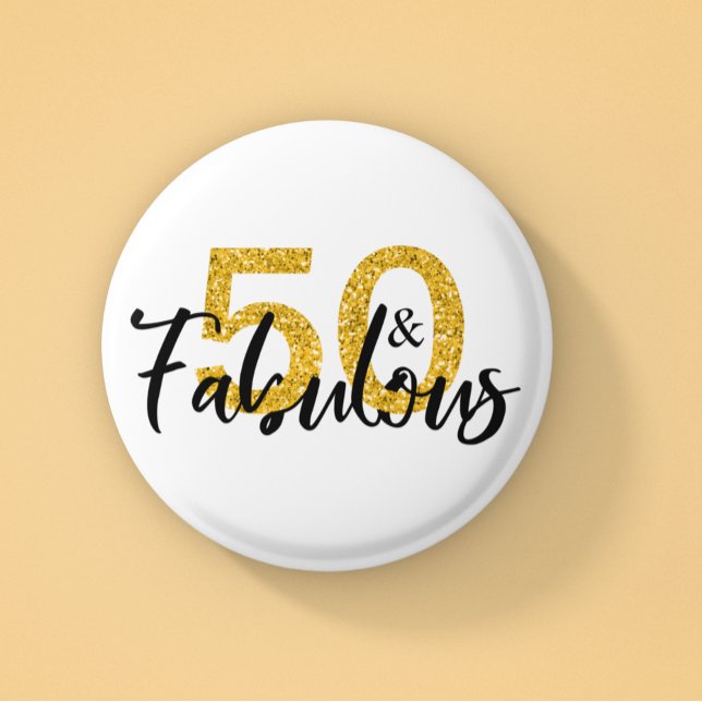 50 and Fabulous Glitter 50th Birthday Button (Creator Uploaded)