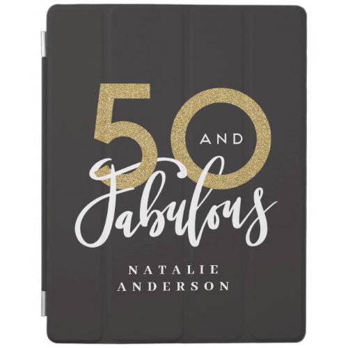 50 and fabulous gold birthday celebration  iPad smart cover