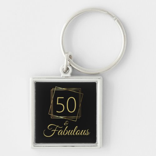 50 and Fabulous Gold Birthday  Keychain