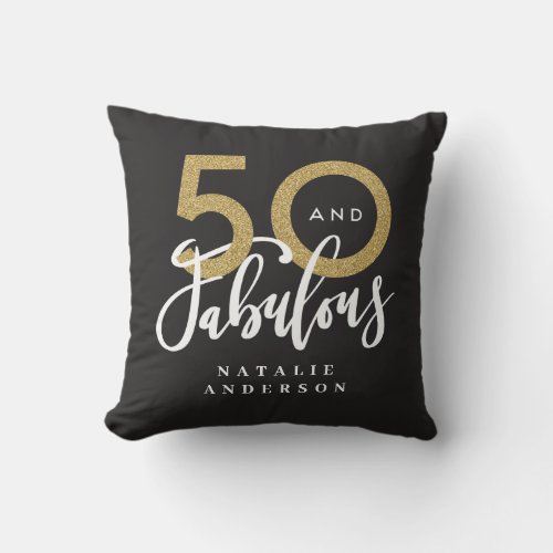 50 and fabulous gold black 50th birthday throw pillow