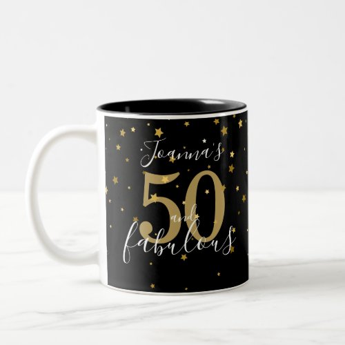 50 and Fabulous Gold Black Script 50th Birthday Two_Tone Coffee Mug