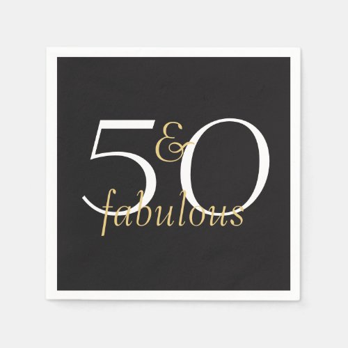 50 and Fabulous Gold Black White Party Napkins