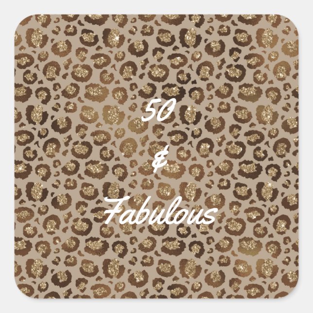 50 and Fabulous Gold Cheetah Square Sticker (Front)