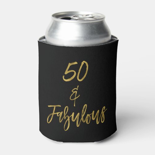 50 and Fabulous Gold Foil Birthday Can Cooler