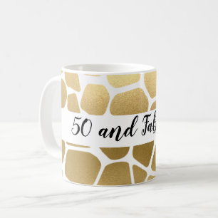50 and Fabulous Gold Giraffe Coffee Mug