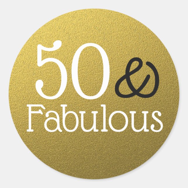50 And Fabulous Gold Glitter Birthday Classic Round Sticker (Front)