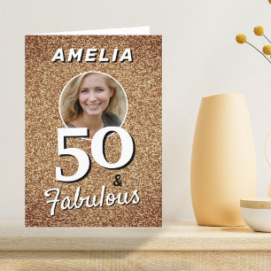 50 and Fabulous Gold Glitter Photo 50th Birthday Card