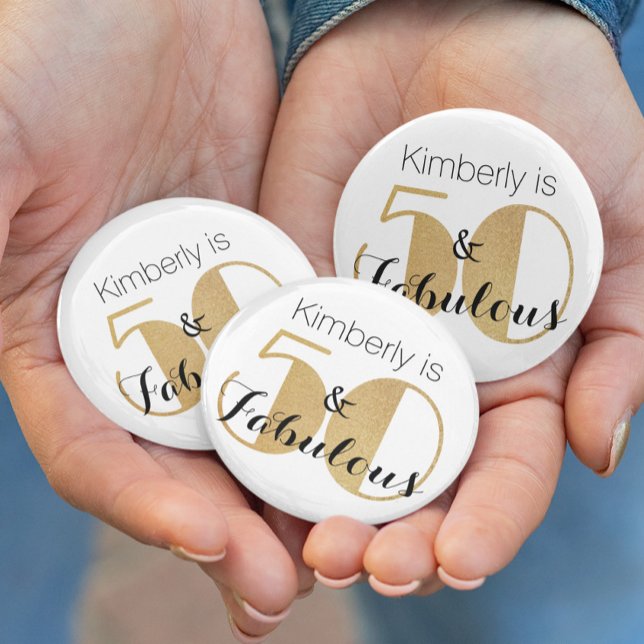 50 and Fabulous Gold Personalized Birthday Party Button (Creator Uploaded)