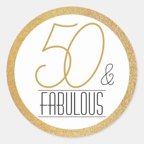 50 and Fabulous Gold Personalized Birthday Party Classic Round Sticker